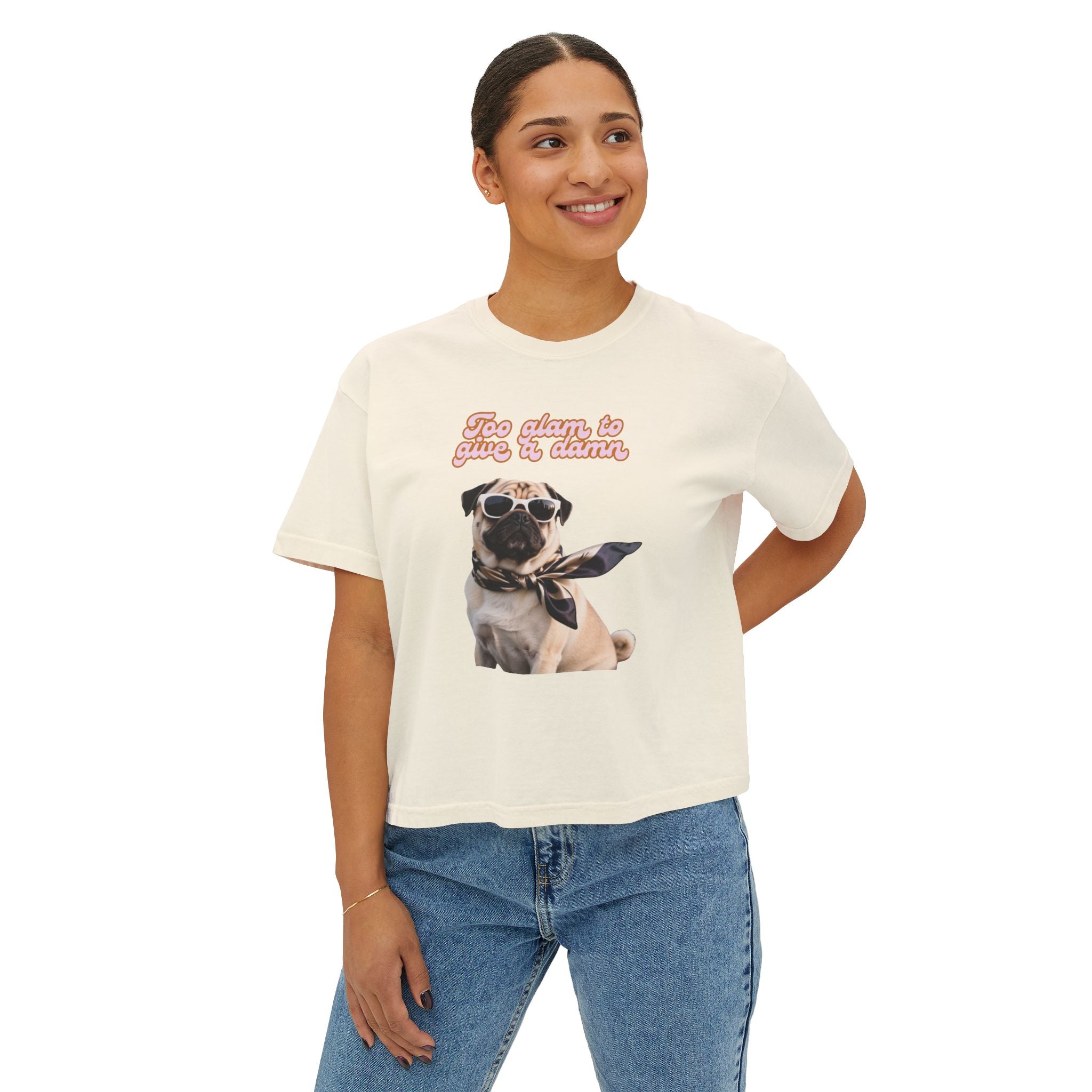 Boxy Tee Too Glam Pug Bougie Women's T-Shirt