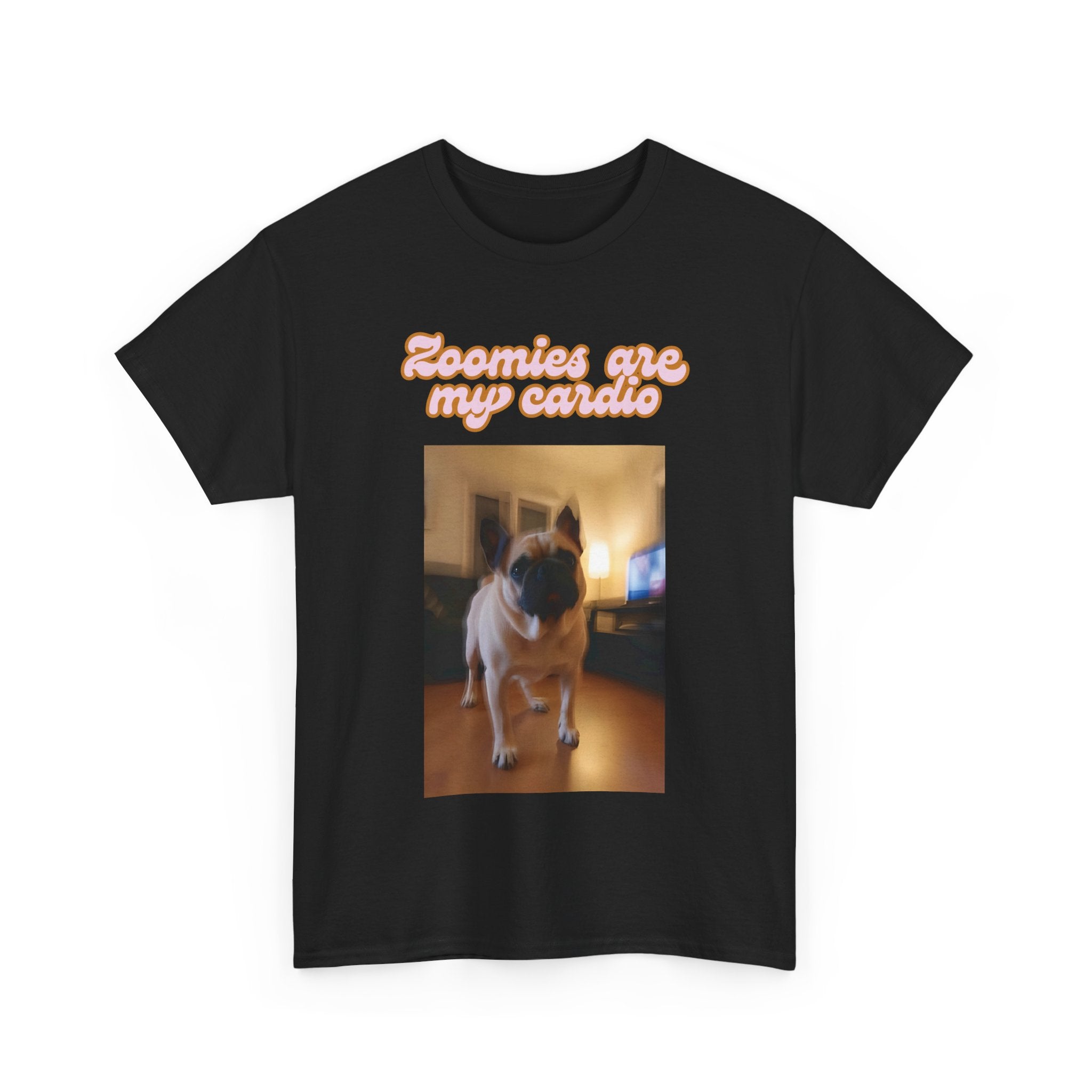 Zoomies are my cardio Meme Pug Tee