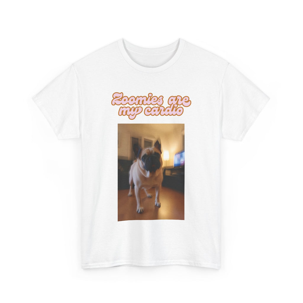 Zoomies are my cardio Meme Pug Tee