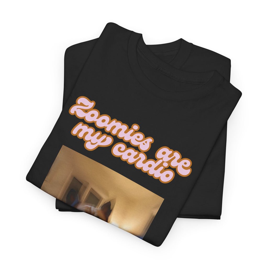 Zoomies are my cardio Meme Pug Tee