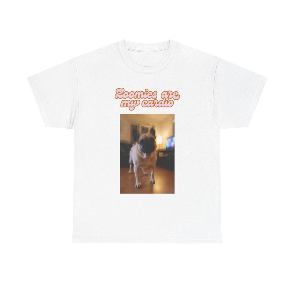 Zoomies are my cardio Meme Pug Tee