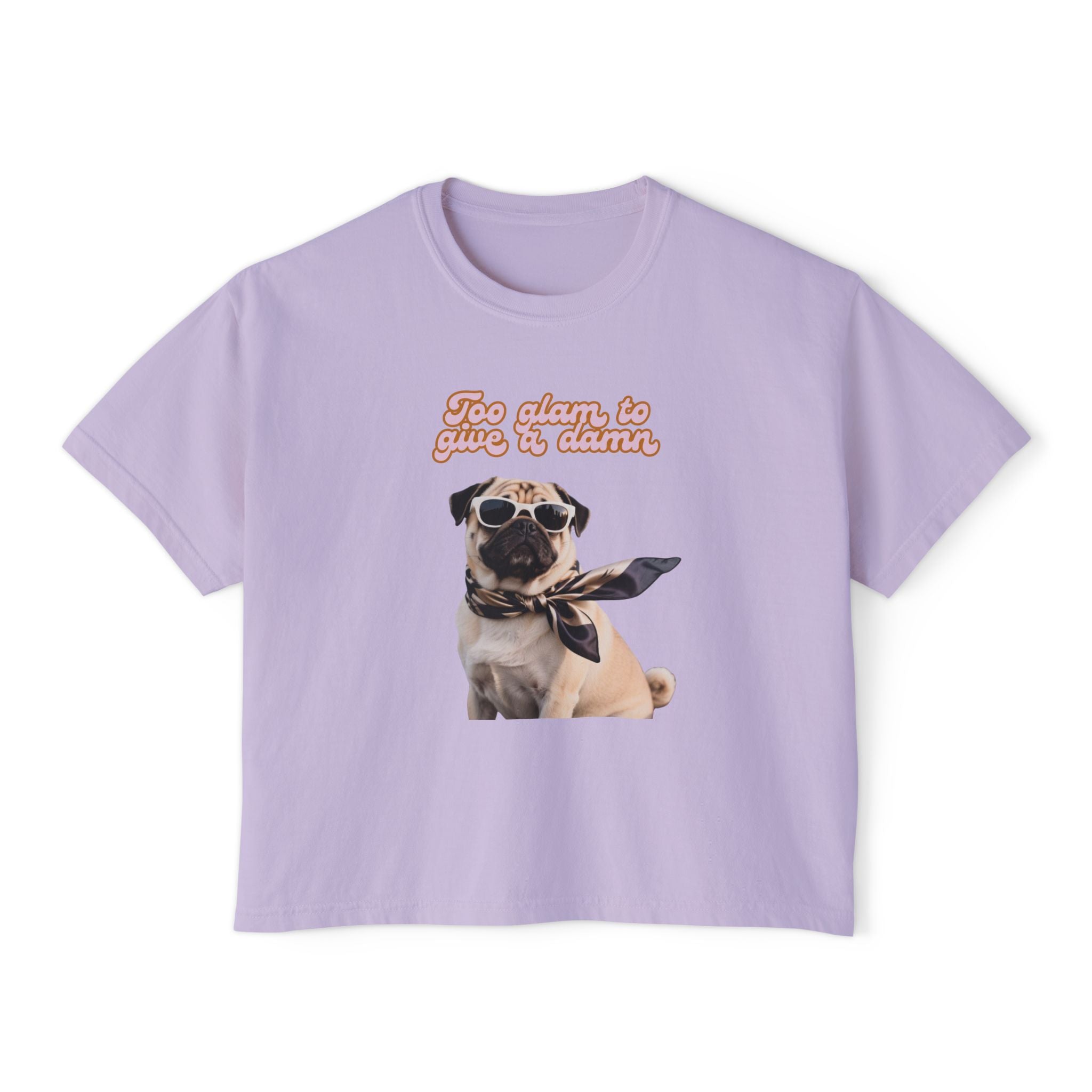 Boxy Tee Too Glam Pug Bougie Women's T-Shirt